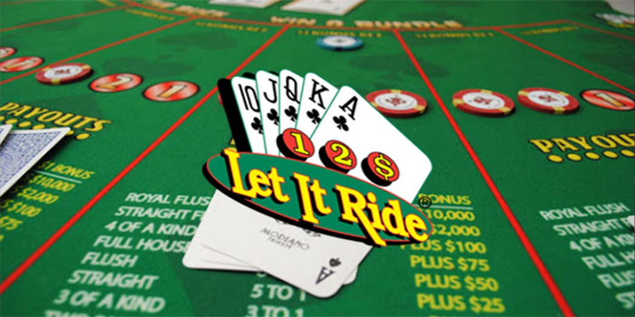 Strategi Bermain Casino Let It Ride yang Membawa Kemenangan