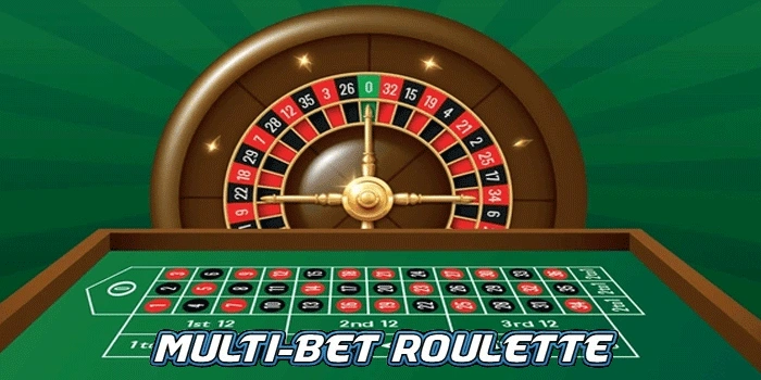 Rahasia Menang Besar Pola Terbaru di Multi-Bet Roulette