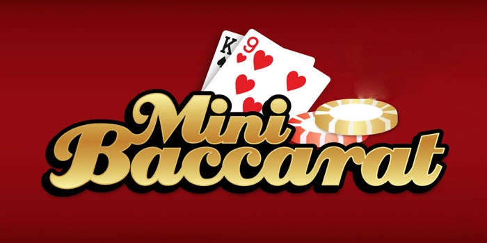 Strategi Mudah Menang di Mini Baccarat